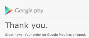 Google Play shipping email