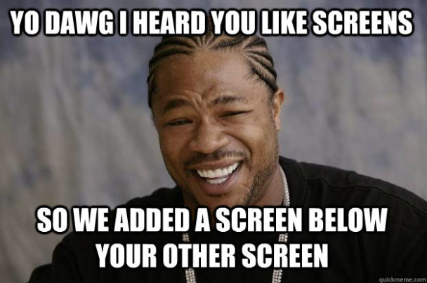 Screen under your screen