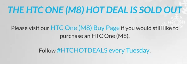 HTC Hot Deals M8 sold out - for some reason we don't have an alt tag here