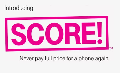 T Mobile SCORE - for some reason we don't have an alt tag here